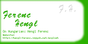 ferenc hengl business card